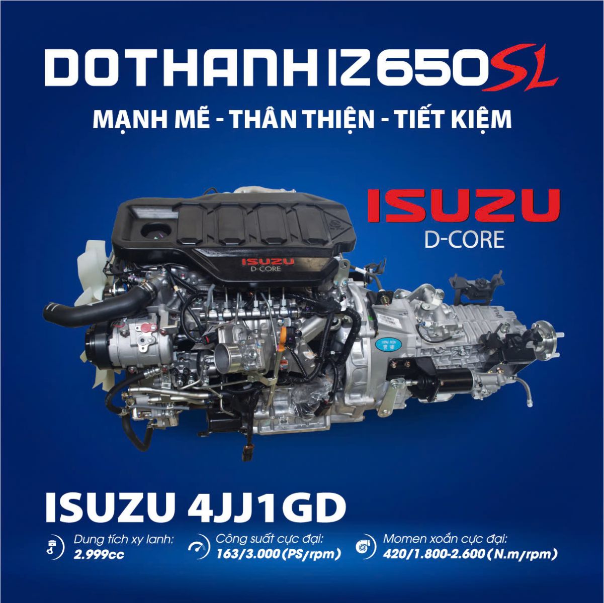 DOTHANH IZ650SL trang bị động cơ ISUZU 4JJ1GD chính hãng