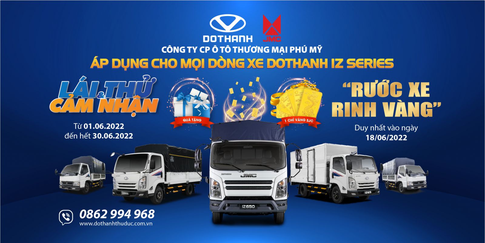 Sự kiện “Test Drive - Lái thử xe tải Đô Thành IZ” tháng 6/2022 và Ngày hội “Rước xe - Rinh Vàng” ngày 18/06/2022