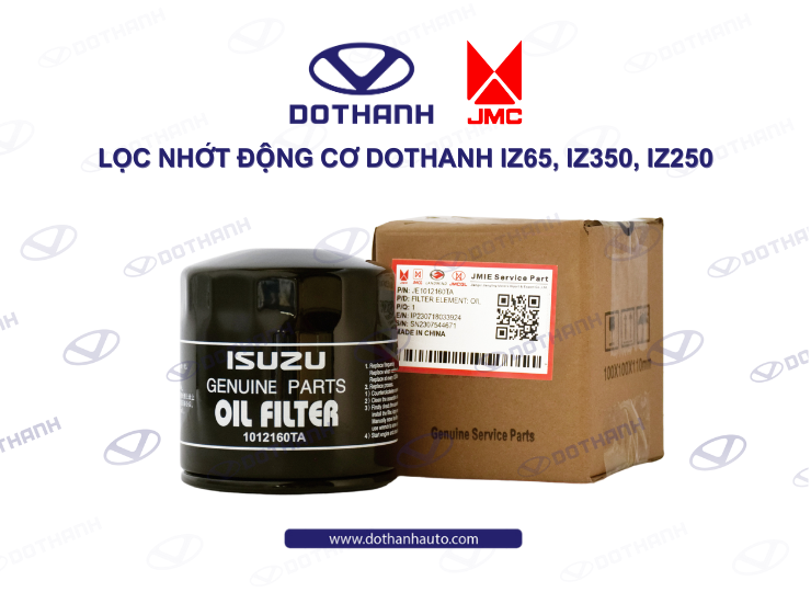 Lọc nhớt động cơ DOTHANH IZ65, IZ350, IZ250