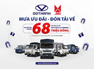 “MƯA ƯU ĐÃI - ĐÓN TẢI VỀ” | Khuyến mãi đến 68 triệu khi mua xe tải DOTHANH IZ
