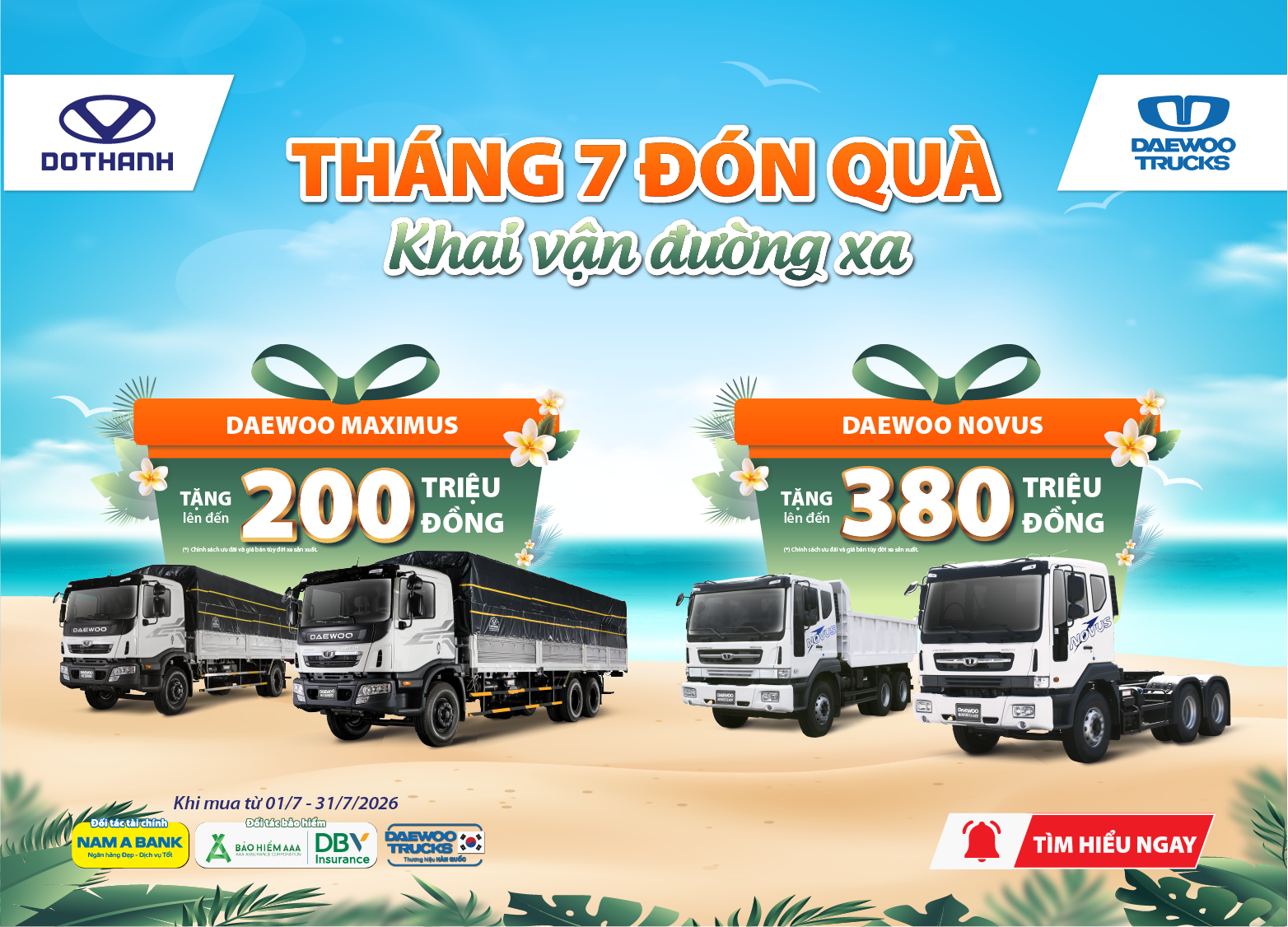THÁNG 7 ĐÓN QUÀ KHAI VẬN ĐƯỜNG XA CÙNG THƯƠNG HIỆU XE HÀN QUỐC DAEWOO TRUCKS